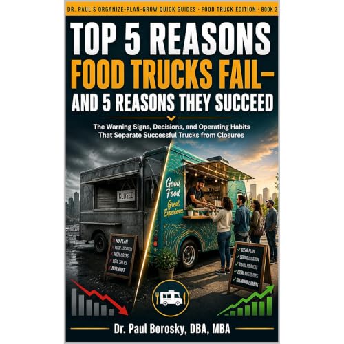 Top 5 Reasons Food Trucks Fail&mdash;and 5 Reasons They Succeed Audiolibro Por Dr. Paul Borosky DBA MBA arte de portada