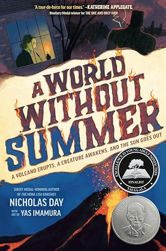 Image of A World Without Summer: A Volcano Erupts, A Creature Awakens, and the Sun Goes Out