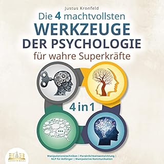 Die 4 machtvollsten Werkzeuge der Psychologie f&uuml;r wahre Superkr&auml;fte Titelbild