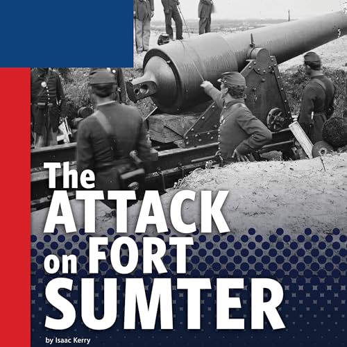 The Attack on Fort Sumter by Isaac Kerry episode artwork