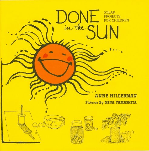Done in the Sun: Solar Projects for Children