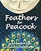 Feathers for Peacock