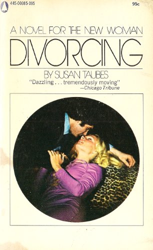 Divorcing;: A novel, B0006BZ2R4 Book Cover