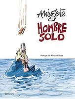 Hombre Solo 8408079433 Book Cover