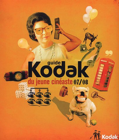 Télécharger Guide Kodak du jeune cinéaste 2007-2008 PDF