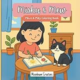 mushu mulan  Mishu & Mew - Paws and Play Coloring Book: Girl and Cat Coloring Book – Cozy Adventures for All Ages - 8.5\