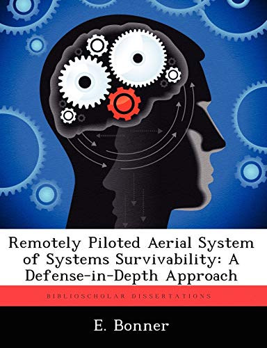 Remotely Piloted Aerial System of Systems Survivability: A Defense-in-Depth Approach