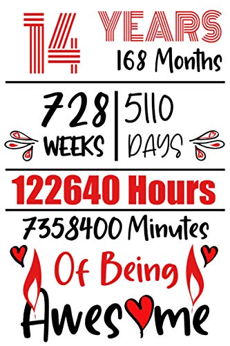 14 Years Of Being Awesome: 14th Birthday Gift, Funny Notebook Planner Gift For Family And Friends, 100 pages, Matte Finish 6 in x 9 in (15.2 x 22.9 cm) (Funny Journal Gifts 14 Year Old)