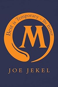 Best is Temporary - Be Better