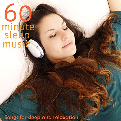 Play 60 Minute Sleep Music Songs for Sleep and Relaxation by Sleep