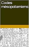 Codes mésopotamiens (Codes et lois de l'Antiquité) (French Edition)