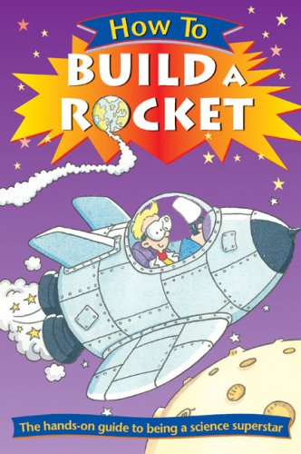 How to Build a Rocket: Richardson, Hazel, Anderson, Scoular ...