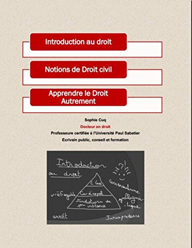 Introduction au droit et droit civil: Apprendre le droit autrement Introduction au droit et droit civil: Apprendre le droit autrement