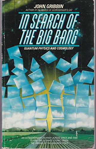 In Search of the Big Bang: Quantum Physics and ... 0553342584 Book Cover