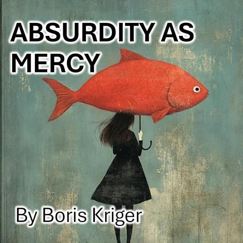 Page de couverture de Absurdity as Mercy