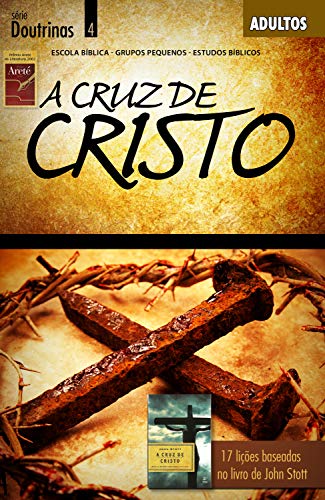 A Cruz de Cristo | Professor (Doutrinas)