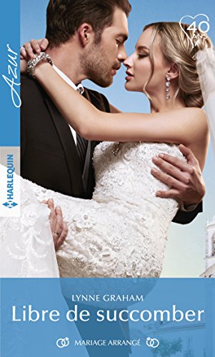 Télécharger Libre de succomber (Azur) Gratuit