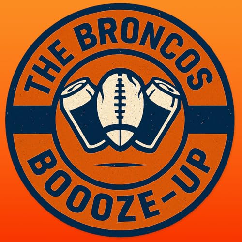 The Broncos Booze-Up Podcast cover art