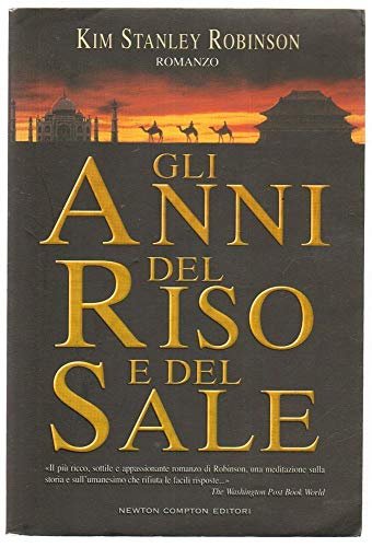 Gli anni del riso e del sale
