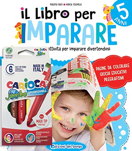 Il libro per imparare. 5 anni. Ediz. a colori. Con gadget