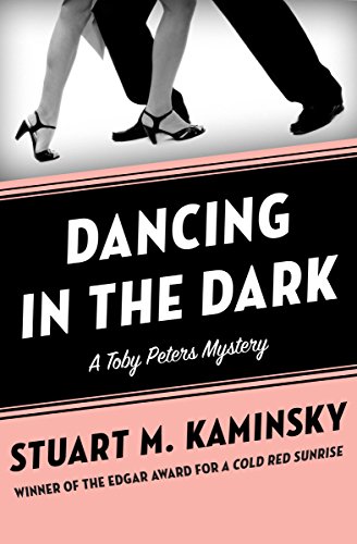 Dancing in the Dark (The Toby Peters Mysteries)