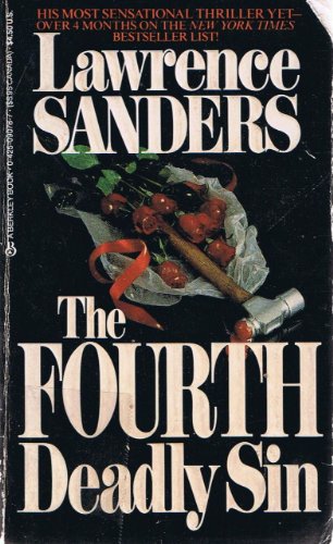 The Fourth Deadly Sin