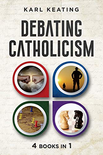 Debating Catholicism (Volume 5)