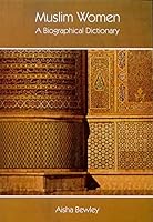 Muslim Women a Biographical Dictionary 1842000535 Book Cover