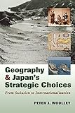 Geography and Japan's Strategic Choices: From Seclusion to Internationalization
