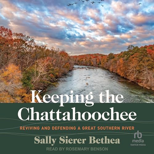 Keeping the Chattahoochee (Authored by Sally Sierer Bethea) episode artwork