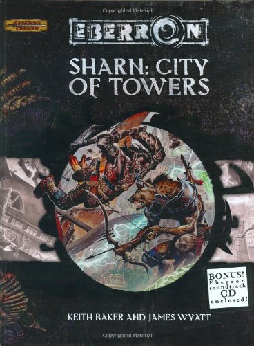 Sharn: City of Towers (Eberron Supplement)