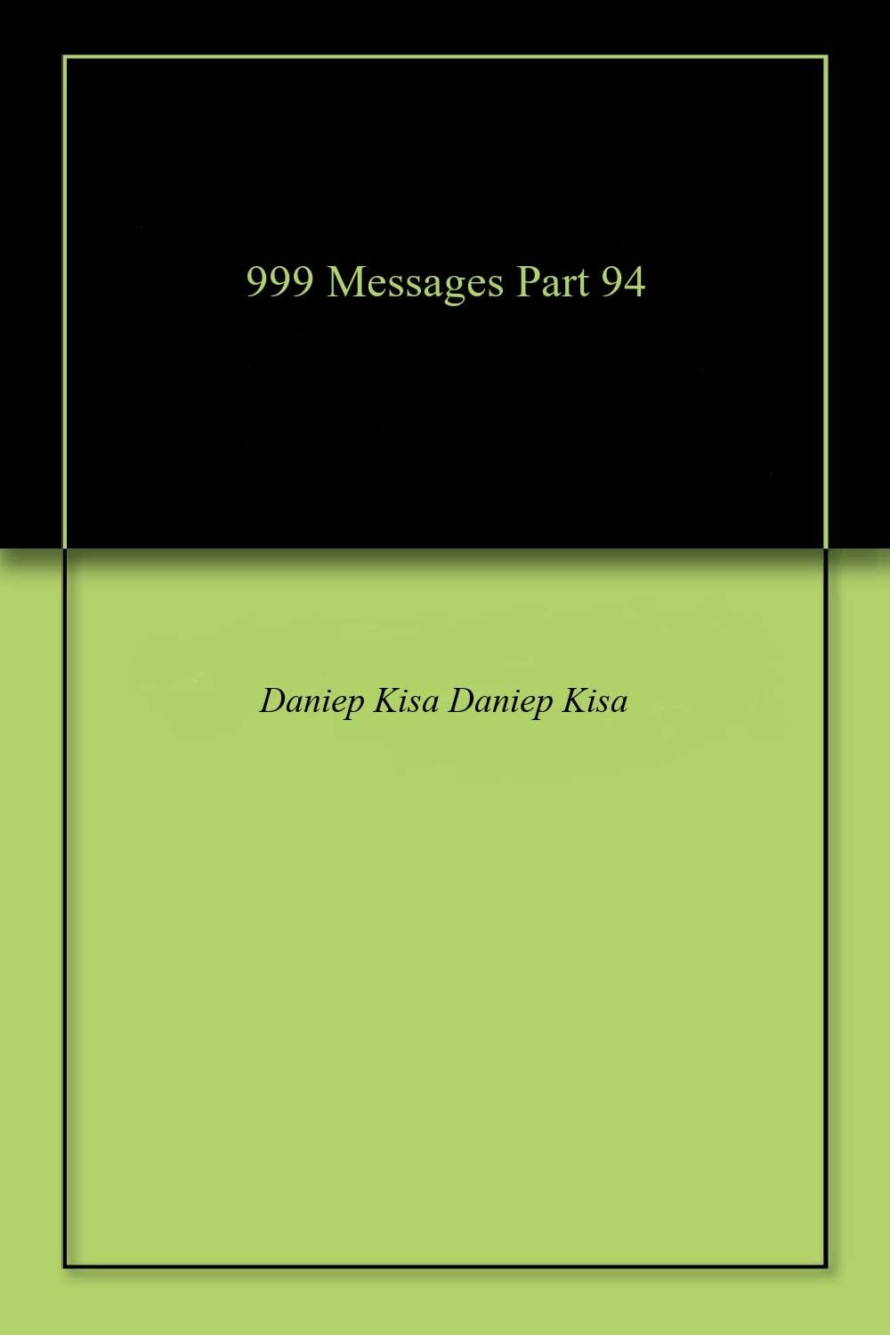 999 Messages Part 94