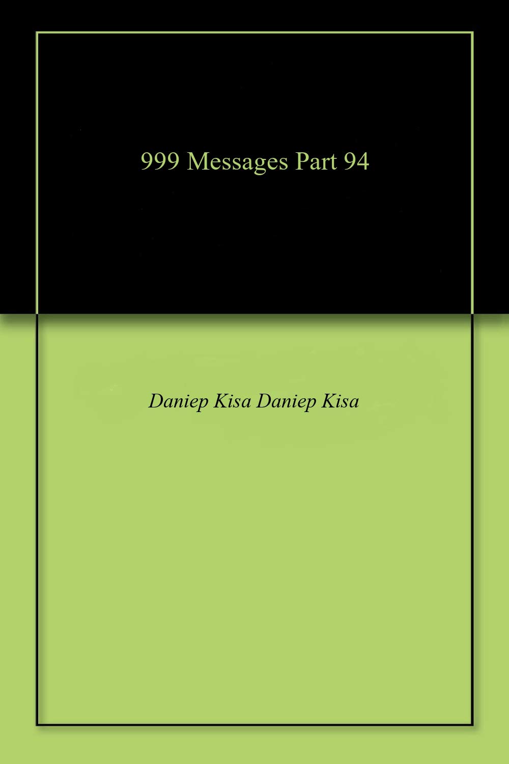 999 Messages Part 94