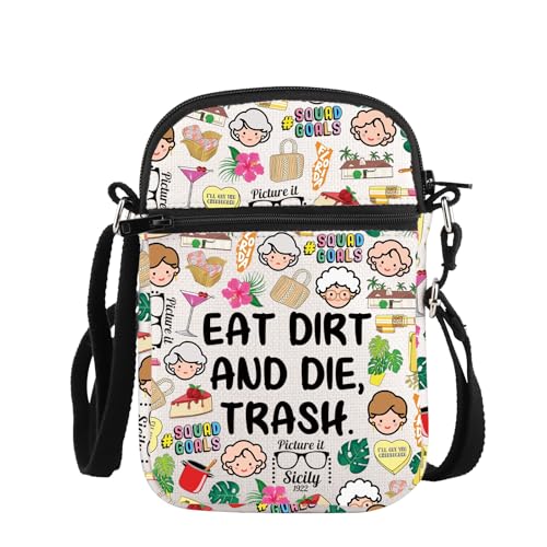 PLITI Golden Inspired Gift Golden Sisters Gift Friendship Gifts Eat Dirt And Die Trash Crossbody Bag For TV Show Fans