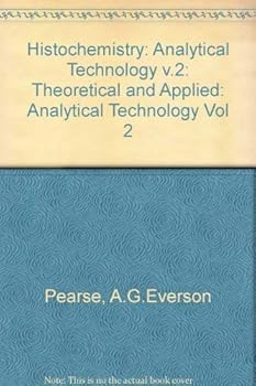Hardcover Histochemistry: Theoretical and Applied Book
