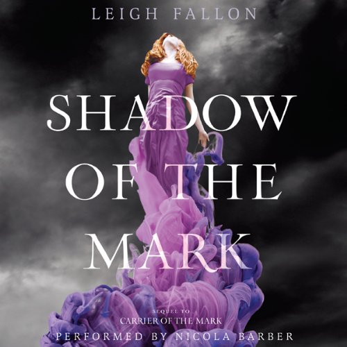 Shadow of the Mark Audiolivro Por Leigh Fallon capa