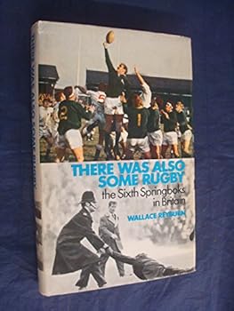 Hardcover There was also some rugby: The sixth Springboks in Britain Book