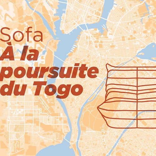 Couverture de Sofa, &Agrave; la poursuite du Togo