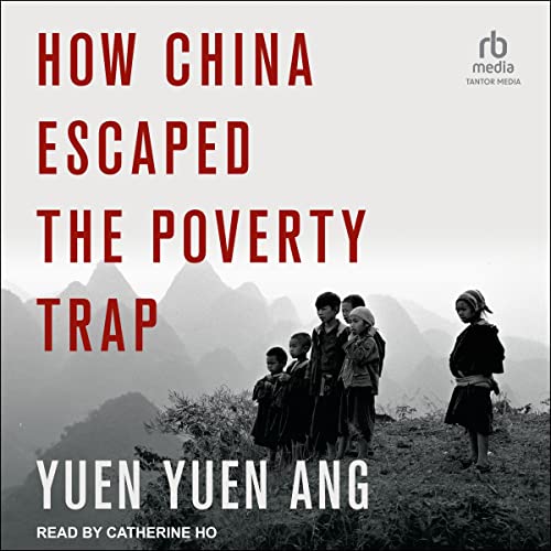 How China Escaped the Poverty Trap by Yuen Yuen Ang episode artwork