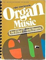 Enjoy Your Favorite Organ Music B000KAE6JG Book Cover
