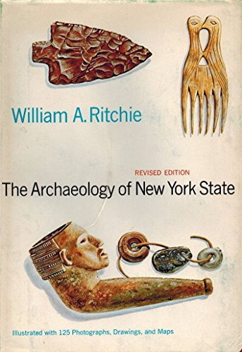 The archaeology of New York State B0006BVCNW Book Cover
