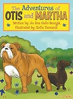 The Adventures of Otis and Martha 1457534711 Book Cover