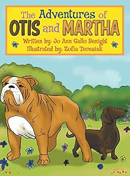 Hardcover The Adventures of Otis and Martha Book