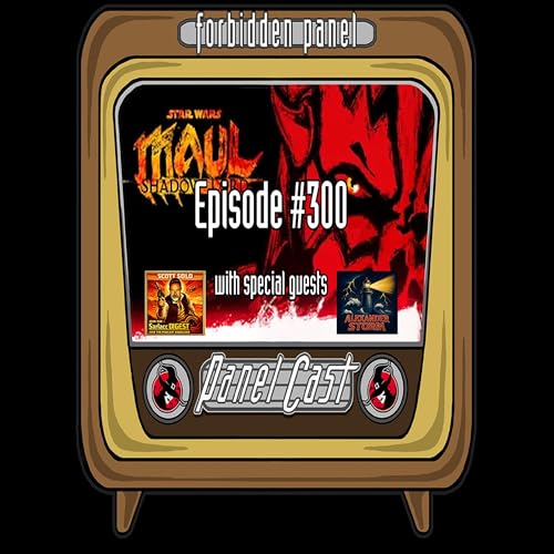 PanelCast Episode #300