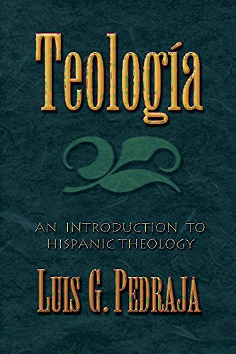 Teologia: An Introduction to Hispanic Theology