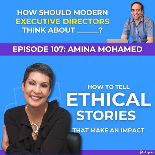 In-Power vs. Empower: Ethical Storytelling for Nonprofits - The Proimpact Podcast, Episode 107