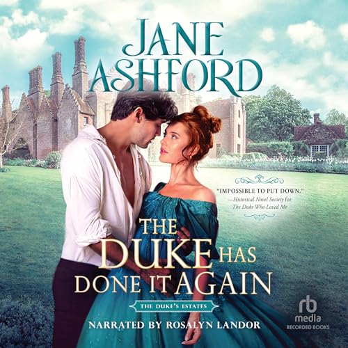 Listen to The Duke Has Done It Again by Jane Ashford episode artwork