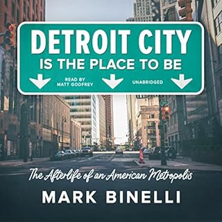 Detroit City Is the Place to Be Audiolibro Por Mark Binelli arte de portada