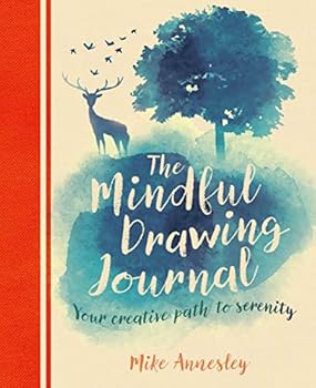 Paperback The Mindful Drawing Journal: Your Creative Path to Serenity (Journals) Book