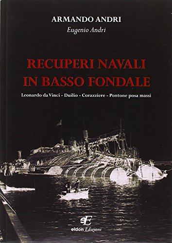 Recuperi navali in basso fondale